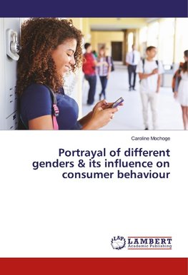 Portrayal of different genders & its influence on consumer behaviour