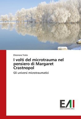 I volti del microtrauma nel pensiero di Margaret Crastnopol