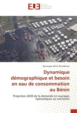 Dynamique démographique et besoin en eau de consommation au Bénin