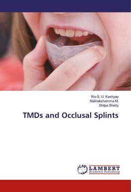 TMDs and Occlusal Splints