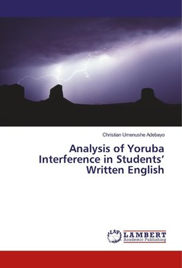 Analysis of Yoruba Interference in Students' Written English