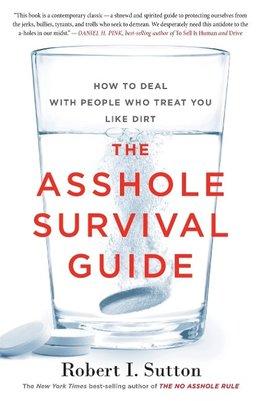 Asshole Survival Guide