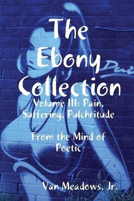 The Ebony Collection