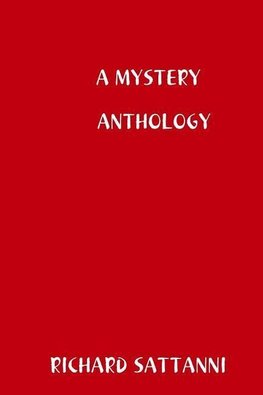 A MYSTERY ANTHOLOGY