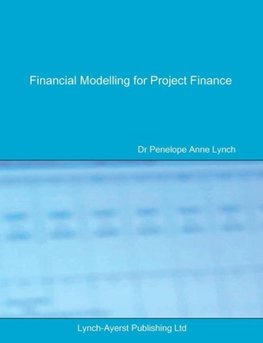 Financial Modelling for Project Finance