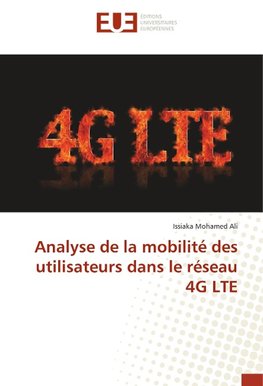 Analyse de la mobilité des utilisateurs dans le réseau 4G LTE