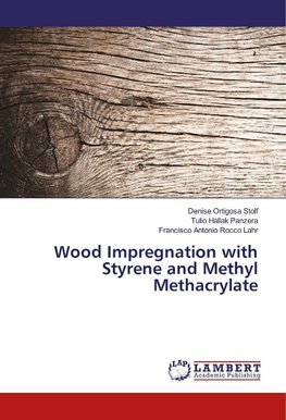 Wood Impregnation with Styrene and Methyl Methacrylate