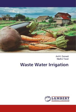 Waste Water Irrigation