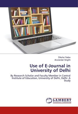 Use of E-Journal in University of Delhi