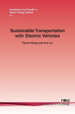 Kong, F: Sustainable Transportation with Electric Vehicles