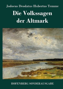 Die Volkssagen der Altmark