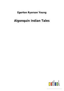 Algonquin Indian Tales