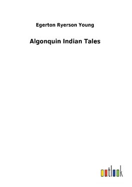 Algonquin Indian Tales