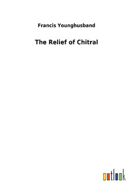 The Relief of Chitral