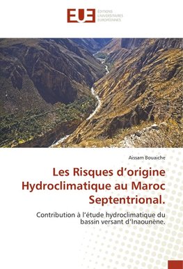 Les Risques d'origine Hydroclimatique au Maroc Septentrional.