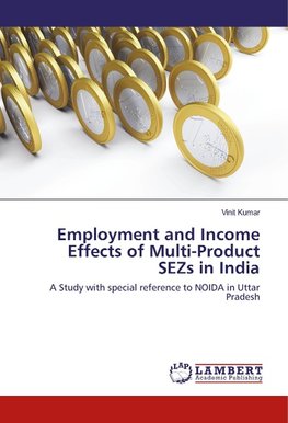 Employment and Income Effects of Multi-Product SEZs in India