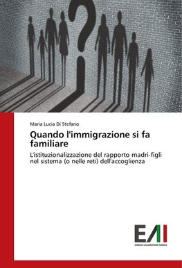 Quando l'immigrazione si fa familiare