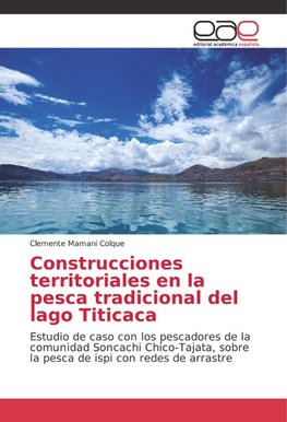 Construcciones territoriales en la pesca tradicional del lago Titicaca