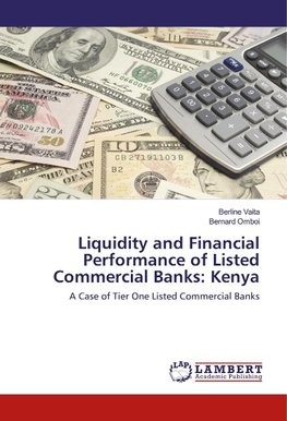 Liquidity and Financial Performance of Listed Commercial Banks: Kenya