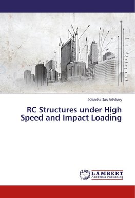 RC Structures under High Speed and Impact Loading