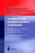 Coupling of Fluids, Structures and Waves in Aeronautics