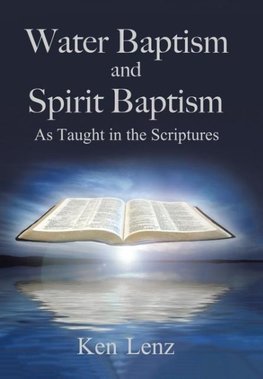 Water Baptism and Spirit Baptism