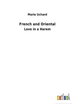 French and Oriental