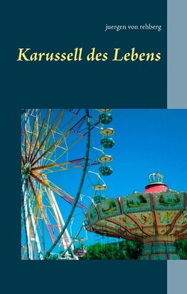 Karussell des Lebens