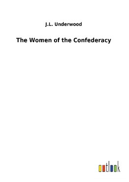 The Women of the Confederacy