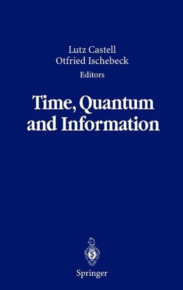 Time, Quantum and Information