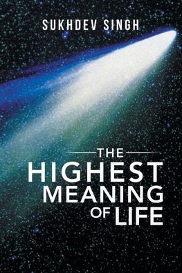 The Highest Meaning of Life