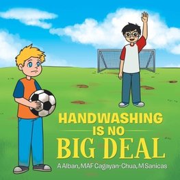 Handwashing is No Big Deal