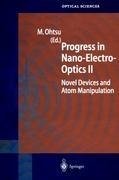 Progress in Nano-Electro-Optics II