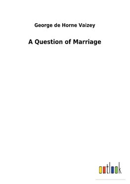 A Question of Marriage