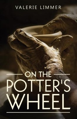 On the Potter's Wheel