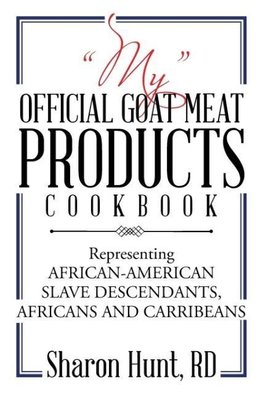 "MY" OFFICIAL GOAT MEAT PRODUCTS COOKBOOK