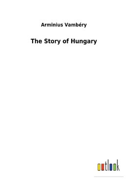 The Story of Hungary