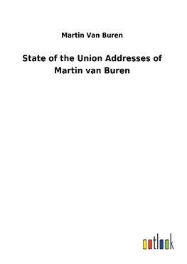 State of the Union Addresses of Martin van Buren