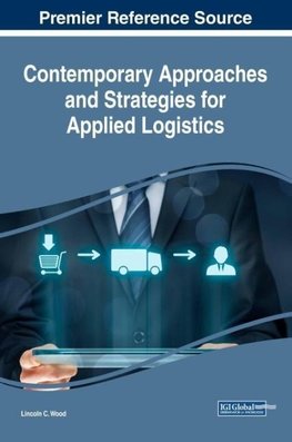 Contemporary Approaches and Strategies for Applied Logistics