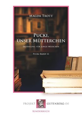 Pucki - Unser Mütterchen