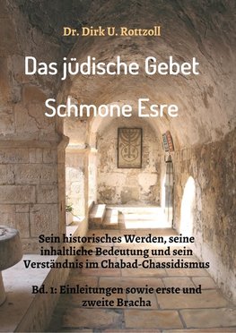 Das jüdische Gebet (Schmone Esre)