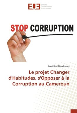 Le projet Changer d'Habitudes, s'Opposer à la Corruption au Cameroun