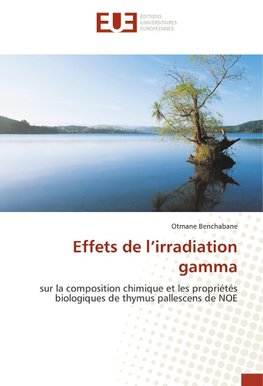 Effets de l'irradiation gamma