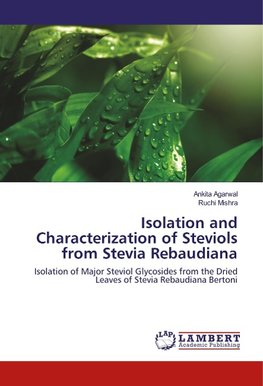 Isolation and Characterization of Steviols from Stevia Rebaudiana