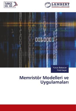 Memristör Modelleri ve Uygulamalari