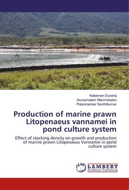 Production of marine prawn Litopenaeus vannamei in pond culture system