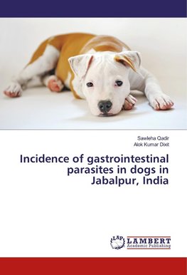 Incidence of gastrointestinal parasites in dogs in Jabalpur, India