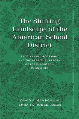 The Shifting Landscape of the American School District