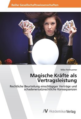 Magische Kräfte als Vertragsleistung