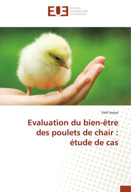 Evaluation du bien-être des poulets de chair : étude de cas